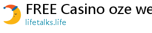 FREE Casino oze web